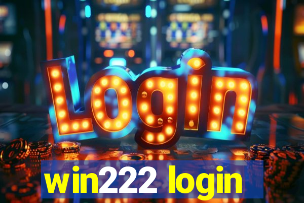 win222 login